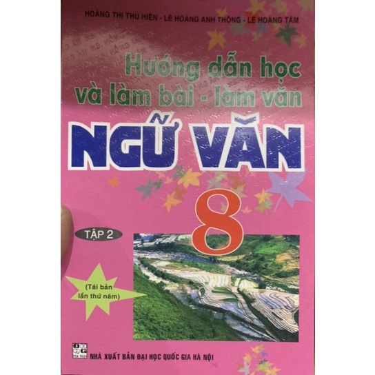 Sách - Hướng Dẫn Học Và Làm Bài Làm Văn Ngữ Văn 8 (Tập 2)