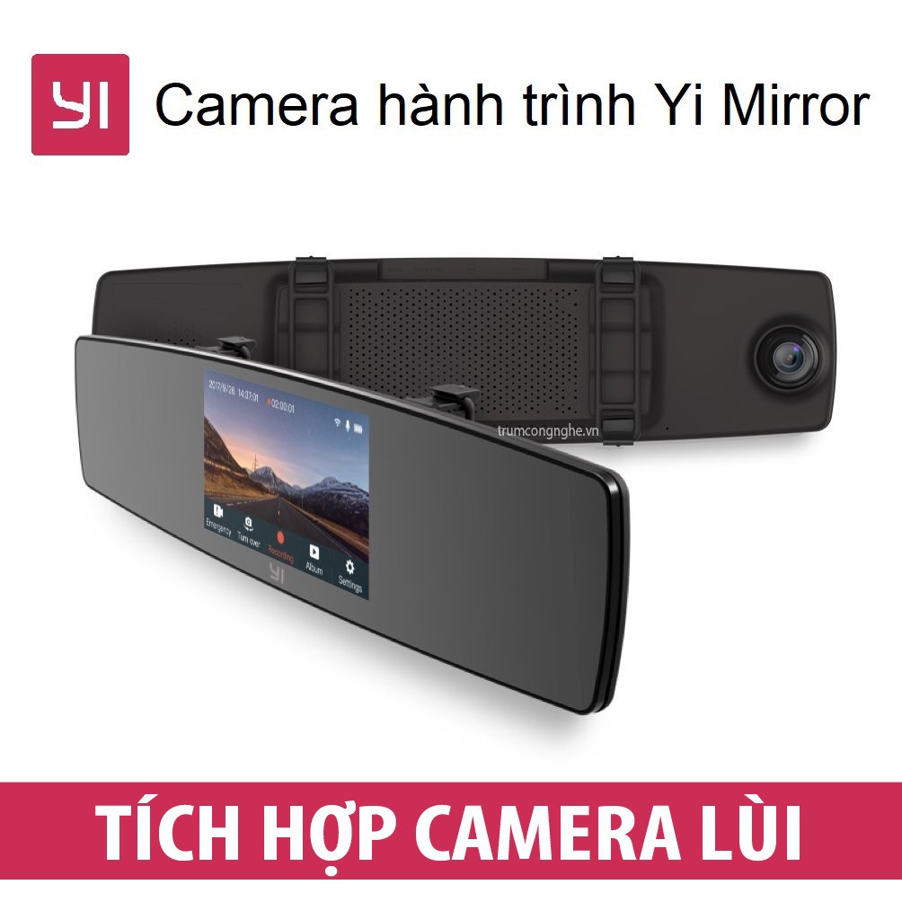 Camera hành trình gương Xiaomi Yi Mirror 2in1 trước sau kiêm cam lùi - Cực Tiện Lợi