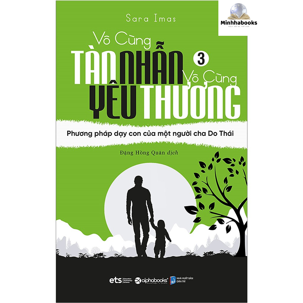 Sách - Vô Cùng Tàn Nhẫn Vô Cùng Yêu Thương Tập 3 (alpha)