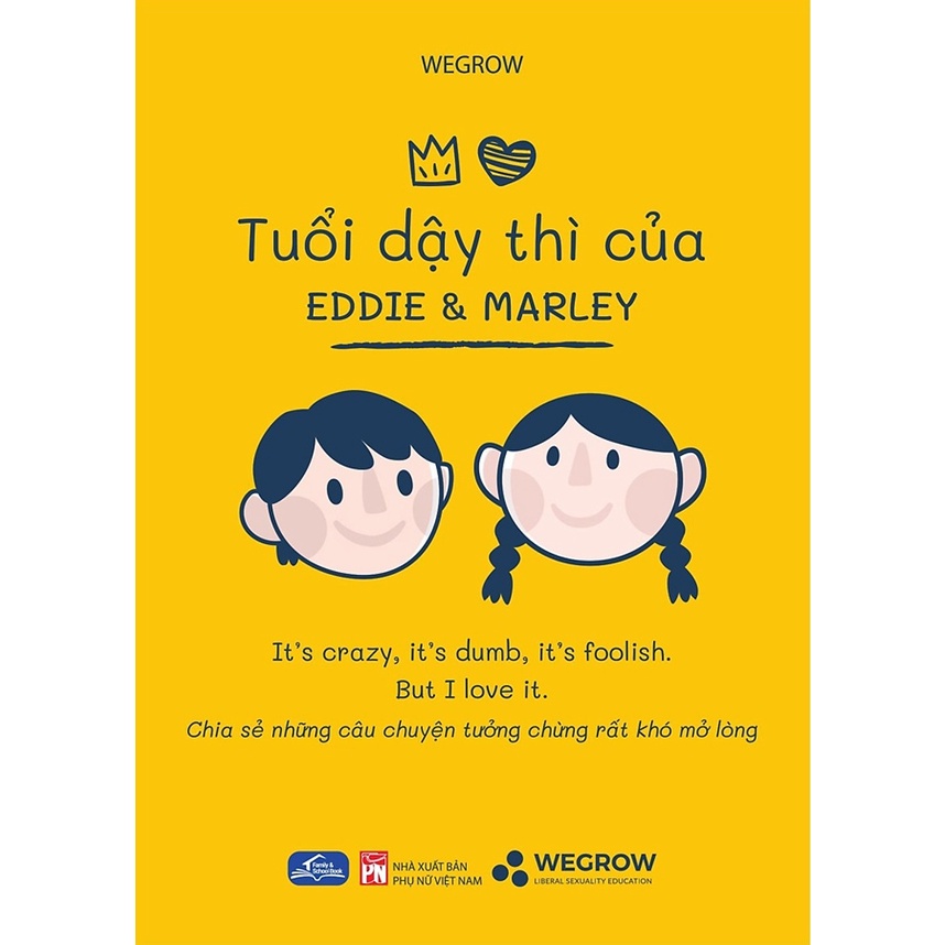 Sách Tuổi Dậy Thì Của Eddie Và Marley - Chia Sẻ Những Câu Chuyện Tưởng Chừng Rất Khó Mở Lòng ad