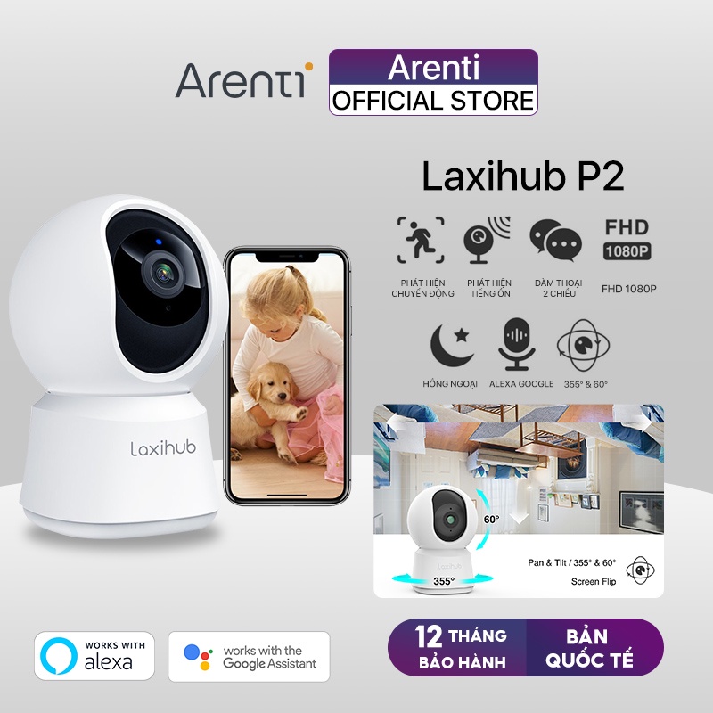 Camera IP giám sát Arenti Laxihub P2 1080P WIFI PTZ 360 độ Hỗ trợ Alexa và Trợ lý Google Bản quốc tế