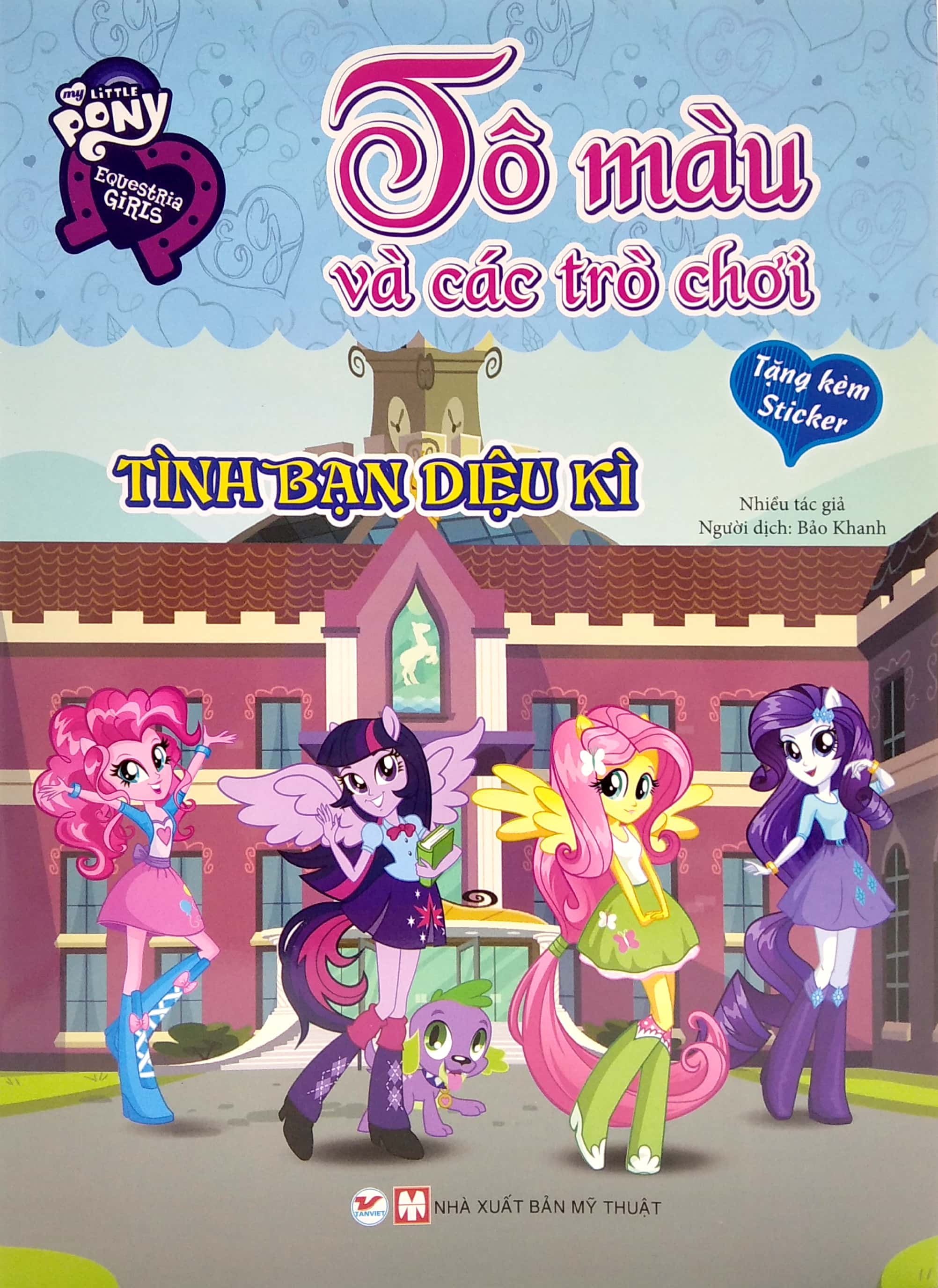 Sách - My Little Pony - Tô Màu Và Các Trò Chơi - Tình Bạn Diệu Kì