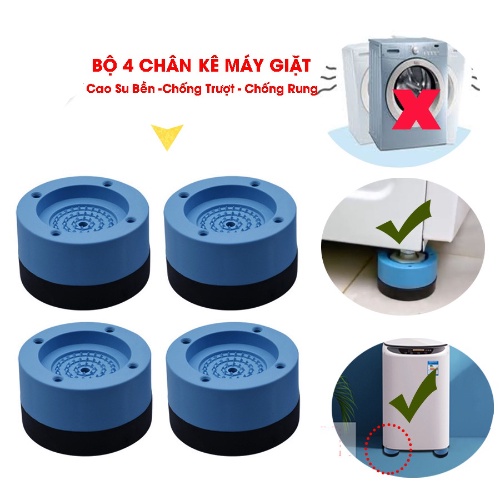 Bộ 4 đế cao su kê chân máy giặt tủ lạnh chống rung lắc chống ồn trầy trượt đệm bọc lót kê cao chân máy sấy bàn ghế kệ tủ