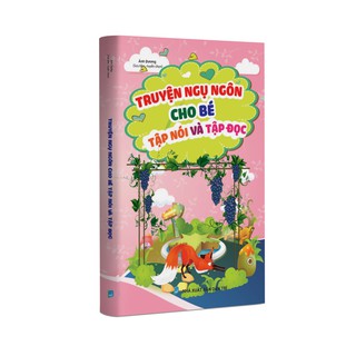Sách thiếu nhi - Truyện ngụ ngôn cho bé tập nói và tập đọc