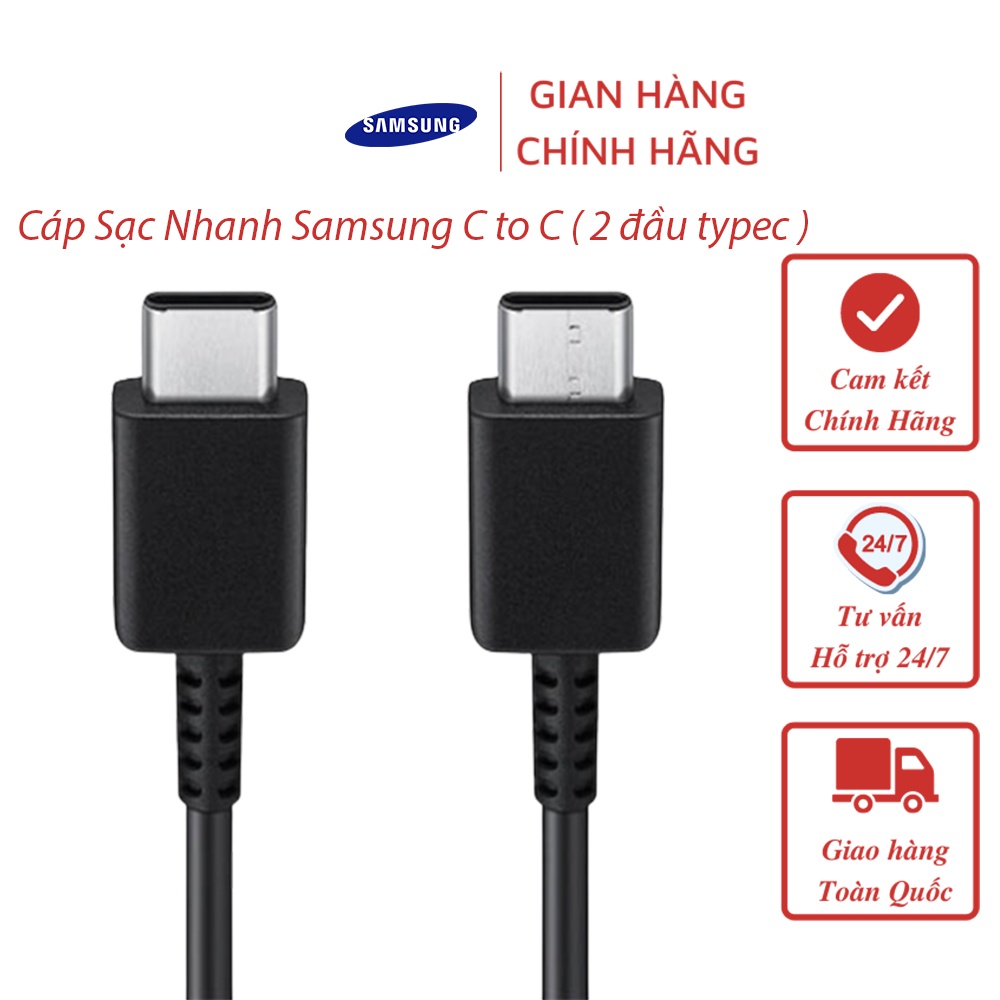 Cáp Sạc Nhanh Samsung C To C ( 2 Đầu Typec ) - Chính Hãng Samsung Việt Nam