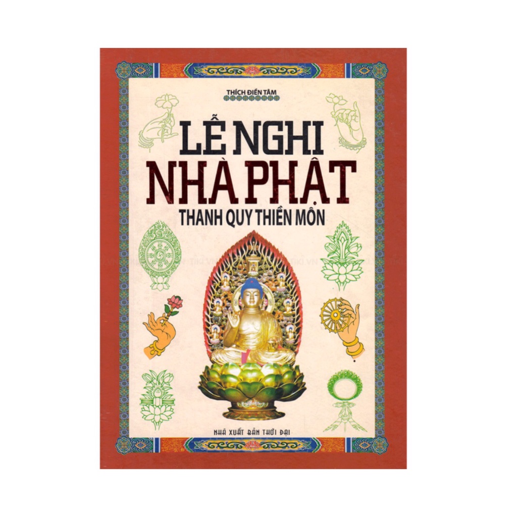Sách - Lễ Nghi Nhà Phật Thanh Quy Thiền Môn (Minh Lâm)