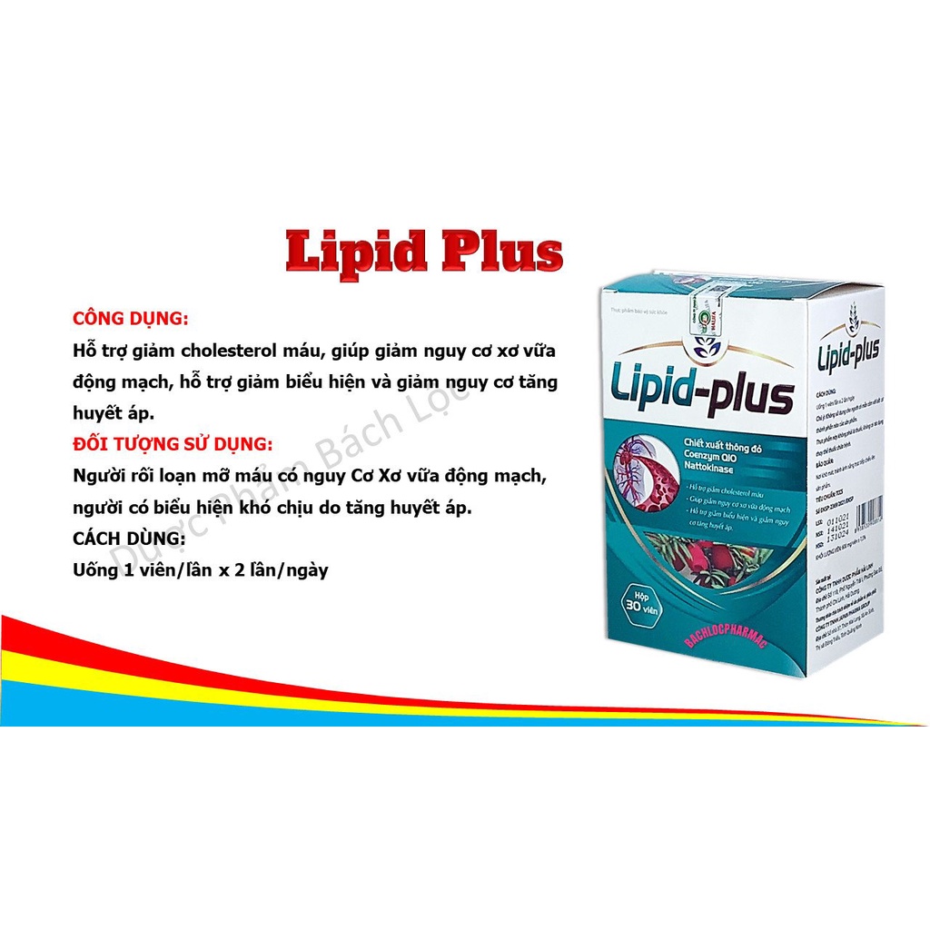 Viên Uống Giảm Mỡ Máu Lipid Plus Hỗ trợ giảm cholesterol máu, giúp giảm nguy cơ xơ vữa động mạch, hỗ trợ giảm biểu hiện
