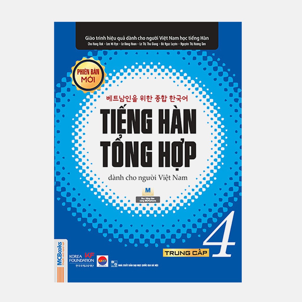 Sách - Giáo trình tiếng Hàn tổng hợp dành cho người Việt Nam Trung cấp 4 (Bản 1 màu)