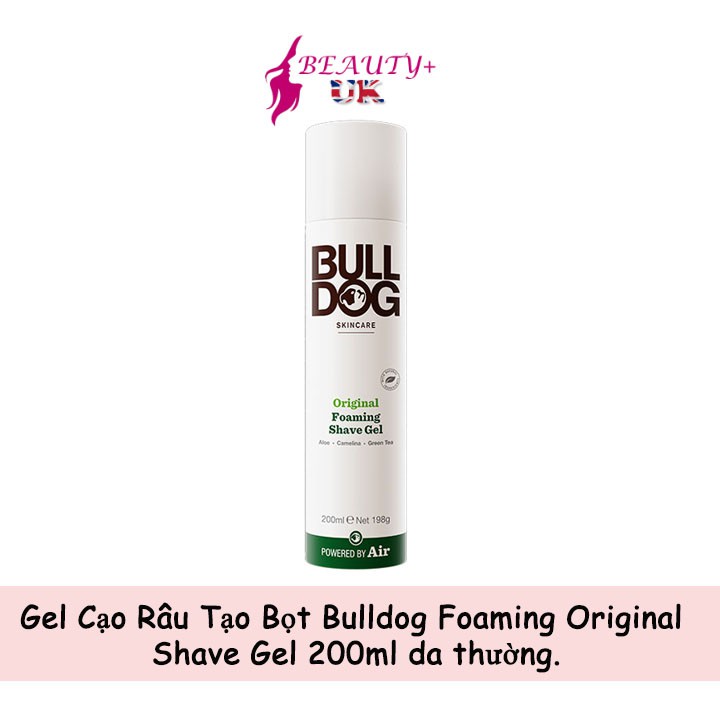 Gel Cạo Râu Tạo Bọt Bulldog Foaming Original Shave Gel 200ml da thường