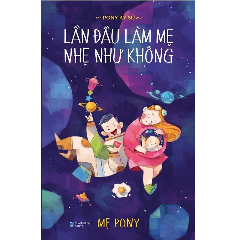 Sách -  Lần Đầu Làm Mẹ Nhẹ Như Không