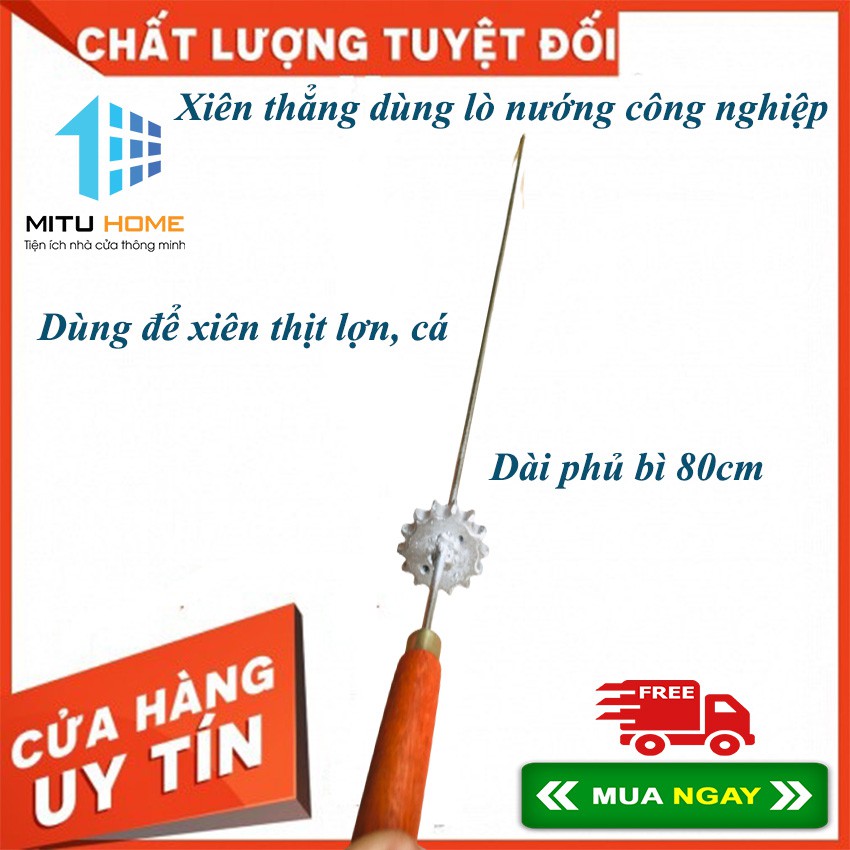 [XIÊN THỊT INOX - LÒ NƯỚNG CÔNG NGHIỆP] XIÊN THẲNG DÀI PHỦ BÌ 80CM - MITUHOME - DÙNG TRONG LÒ NƯỚNG CÔNG NGHIỆP