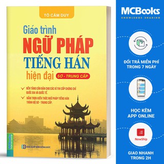  Sách - Giáo trình ngữ pháp tiếng Hán hiện đại - Sơ trung cấp - MCbooks