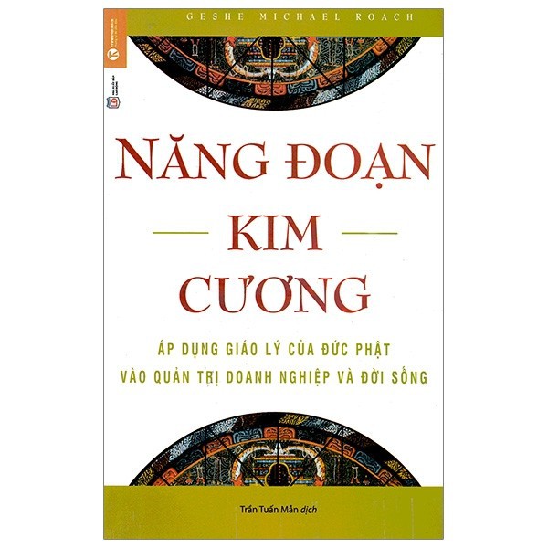 Sách - Năng đoạn kim cương - Áp dụng giáo lý của Đức Phật vào quản trị doanh nghiệp và đời sống