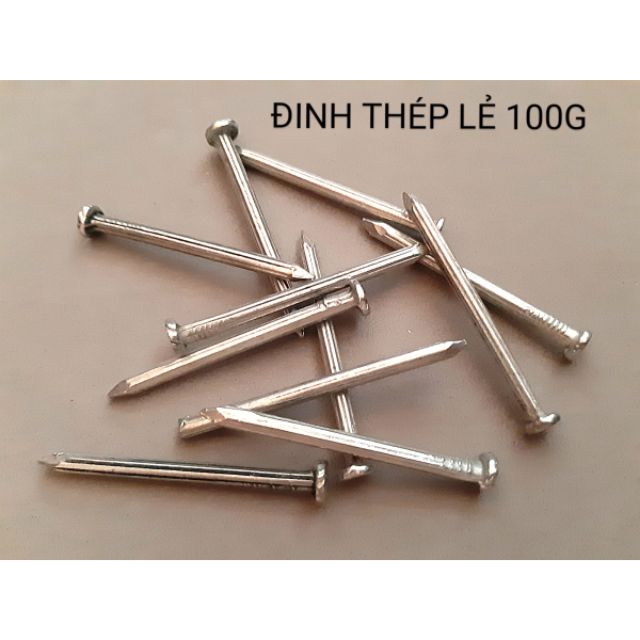 [ BÁN LẺ 100G ] Đinh Thép đủ kích cỡ 100G