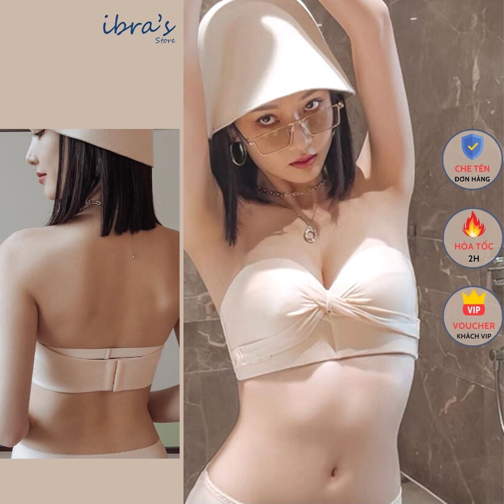 Áo Ngực Không Gọng Nâng Ngực IBRA'S STORE Áo Lót Không Dây Nữ Cài Trước tạo khe sexy Chống Tụt Chống Chảy Xệ gợi cảm