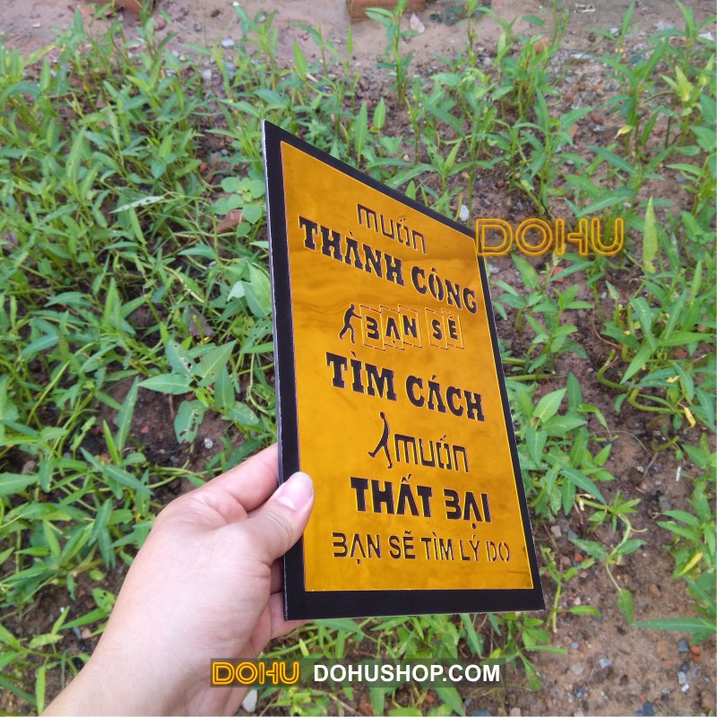 Tranh Decor Truyền Cảm Hứng Gương Vàng DOHU036: “Muốn thành công bạn sẽ tìm cách, muốn thất bại bạn sẽ tìm lý do”