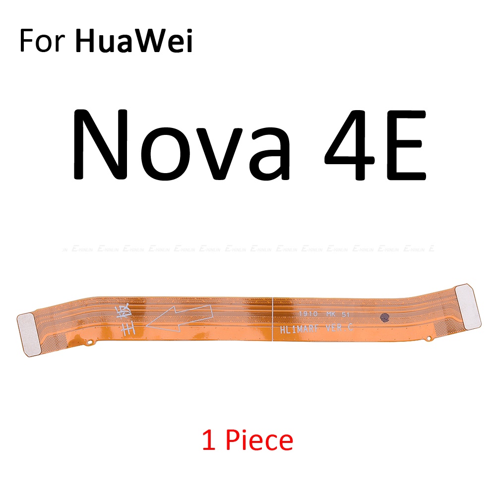 Cáp Flex Kết Nối Bo Mạch Chủ Cho HuaWei Nova 4 4e 3 3e 3i 2 2S 2i Lite Plus Young