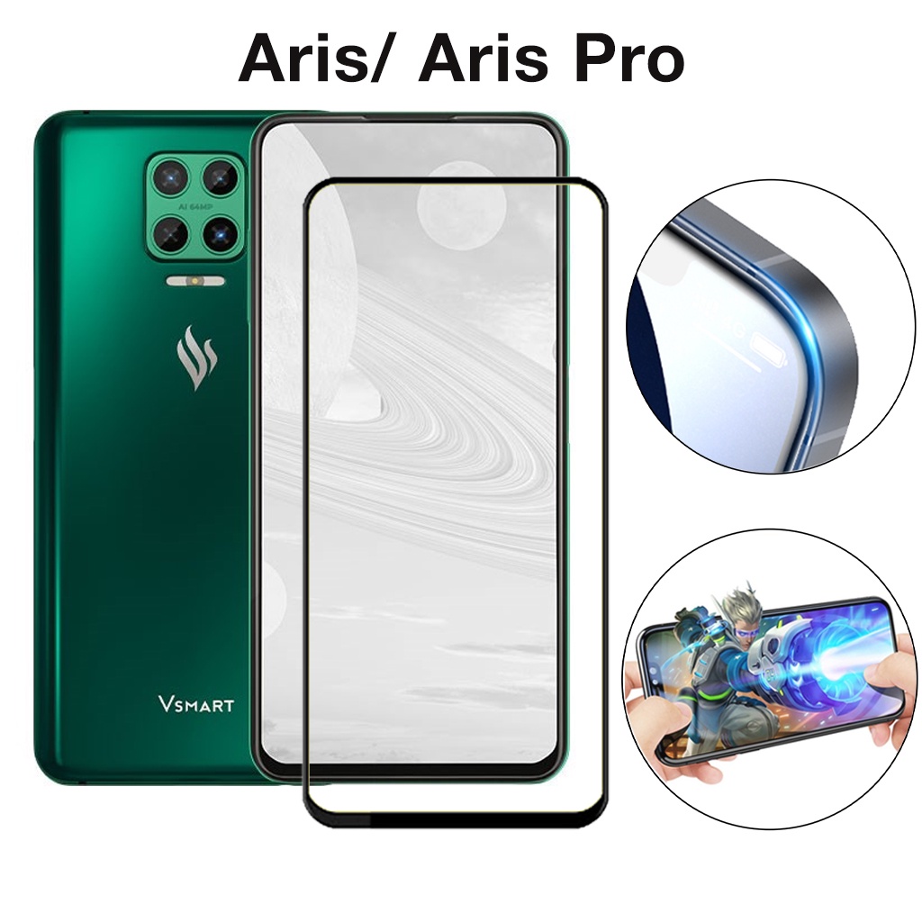 Kính Cường Lực vsmart Aris Aris Pro full màn cao cấp chống trầy xước màn tặng kèm khăn lau màn hình Kính [9D]