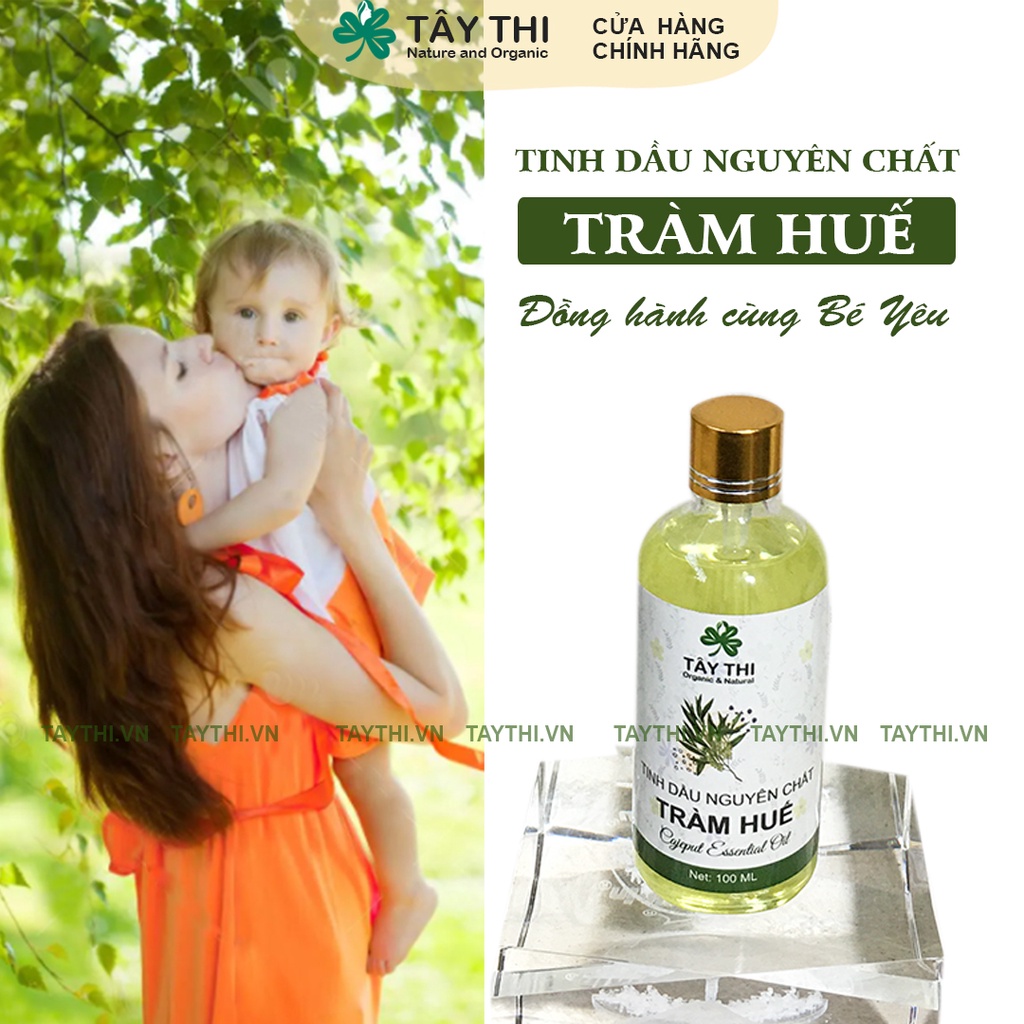 100ml Tinh Dầu Tràm Huế nguyên chất, đậm đặc từ thiên nhiên - Kiểm định Quatest 2 - Mỹ Phẩm Tây Thi Natural - Organic