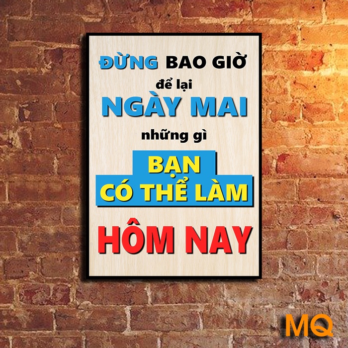 Tranh Slogan Treo Trang Trí Văn Phòng Làm Việc Nền Giả Gỗ Hiện Đại 57-65