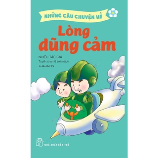 Sách-Những câu chuyện về. Lòng dũng cảm