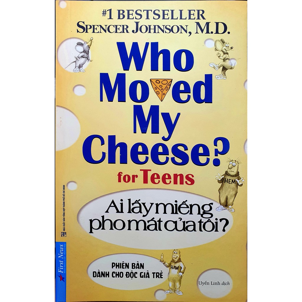 Sách - Ai Lấy Miếng Pho Mát Của Tôi ? Phiên Bản Dành Cho Độc Giả Trẻ