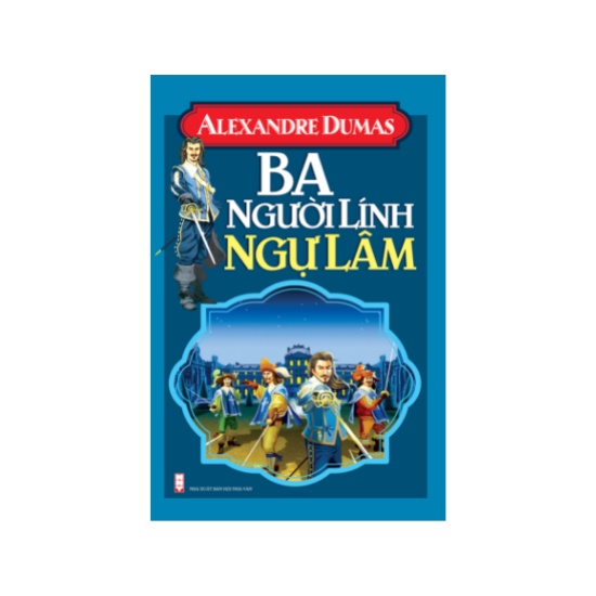 Sách - Ba người lính ngự lâm (Bìa cứng)