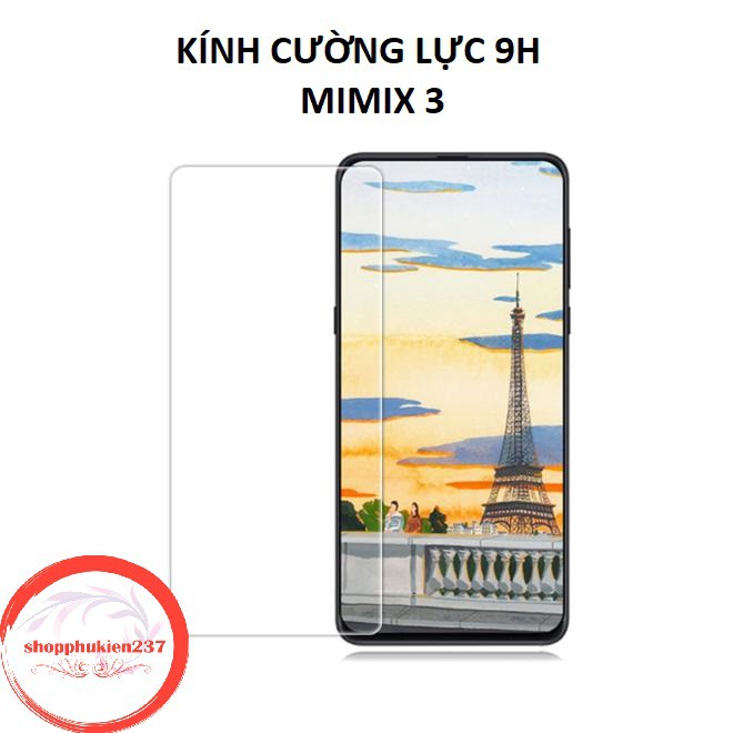 [Freeship toàn quốc từ 50k] KÍNH CƯỜNG LỰC XIAOMI MI MIX 3 KHÔNG FULL MAN CAO CẤP 9H