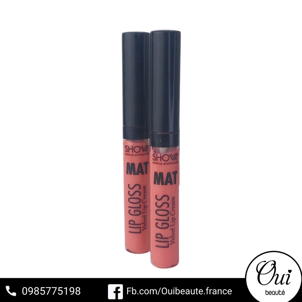 Son kem Show Mat Lip Gloss đủ màu Ouibeaute