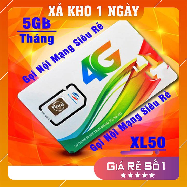 [GIÁ RẺ SỐ 1] Sim 3G/4G Viettel XL50 Khuyến Mại Gói 5GB/Tháng Tốc Độ Cao, Sim đa năng, nghe gọi tẹt ga