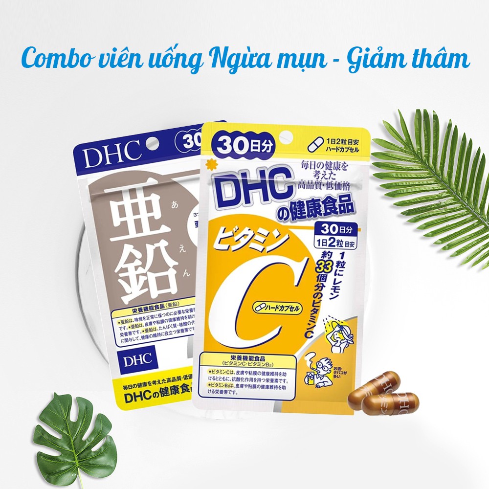 Combo NGỪA MỤN - GIẢM THÂM DHC Nhật Bản gồm viên uống kẽm và viên uống vitamin C 30 ngày TM-DHC-CB2 | BigBuy360 - bigbuy360.vn