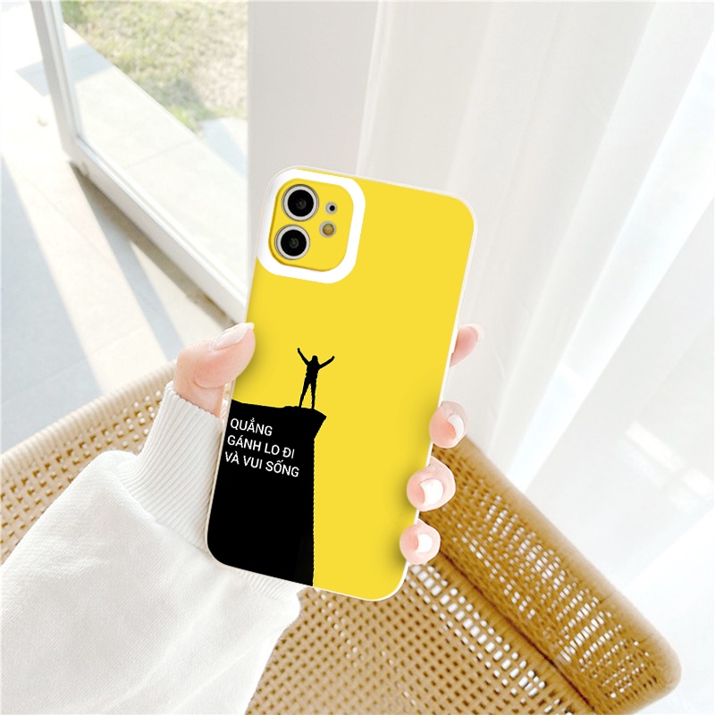 Ốp lưng iphone sống tích cực &quot;Quẳng Gánh Lo Đi Và Vui Sống&quot; 7/7Plus/8/8Plus/X/Xs/Xs Max/11/11 Promax/12/13/12 Promax