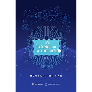 Sách - tôi, tương lai và thế giới