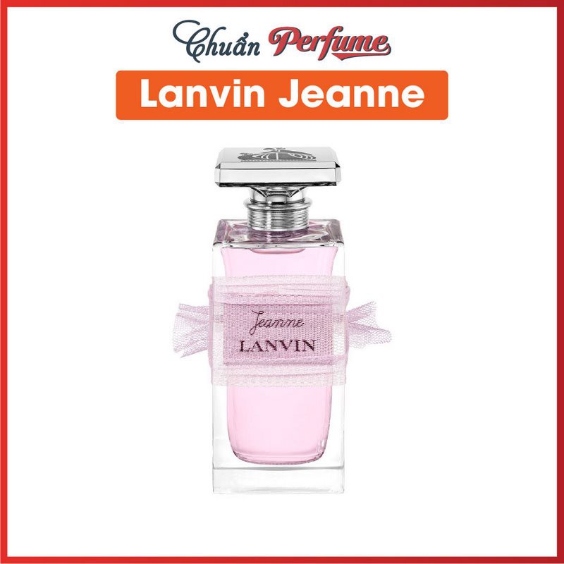 Nước Hoa Nữ Lanvin Jeanne EDP » Chuẩn Perfume