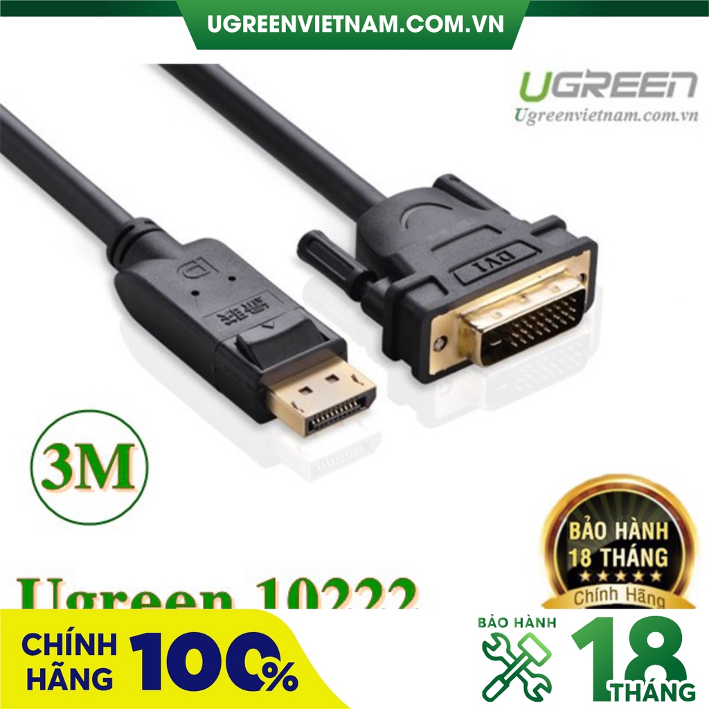 Cáp Displayport to DVI 24+1 dài 3m chính hãng Ugreen 10222
