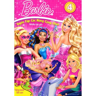 Barbie - Tuyển Tập Các Nàng Công Chúa (Tập 4)