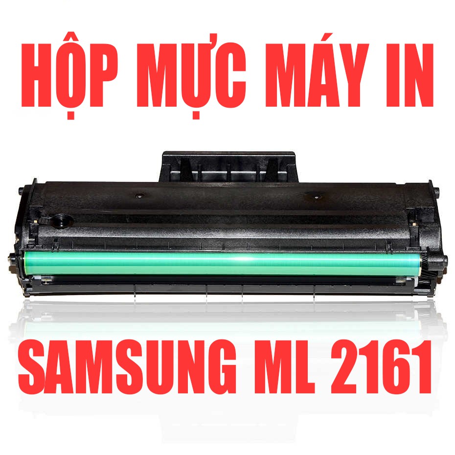 Hộp mực máy in Samsung ML 2161