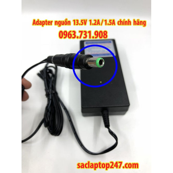 Adapter nguồn 13.5V 1.2A – 1.5A chính hãng