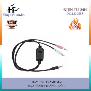 Dây livestream MA2