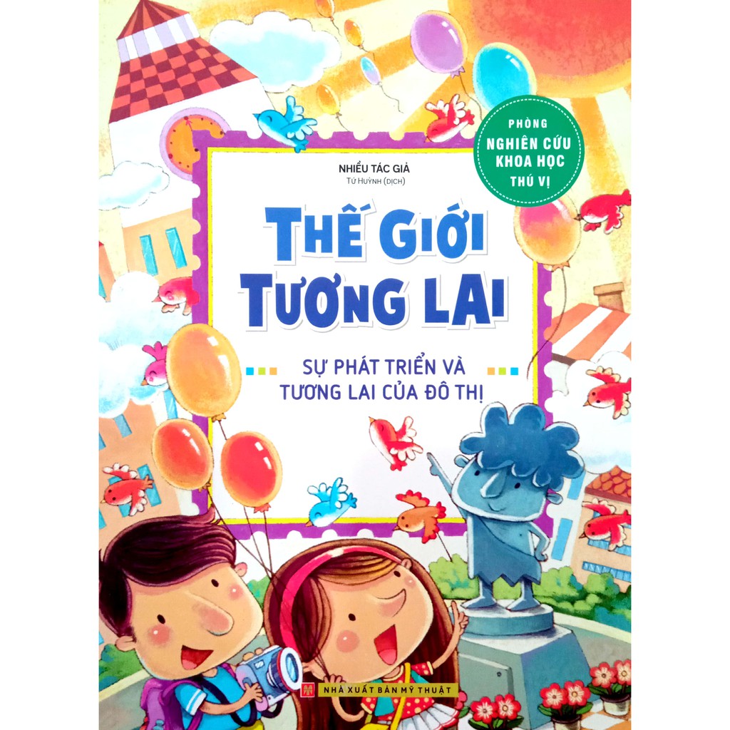 Sách - Thế Giới Tương Lai - Sự phát triển và tương lai của đô thị