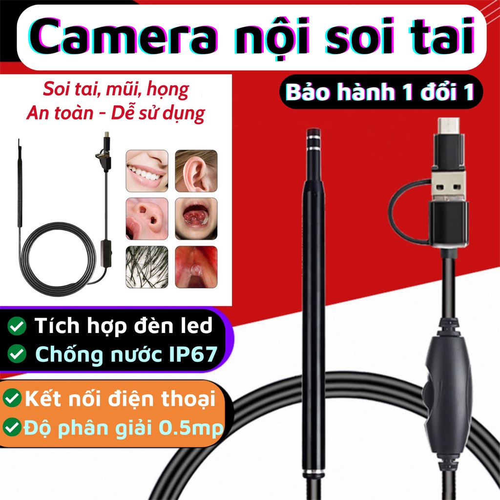 Dụng cụ lấy ráy tai, Camera nội soi chính hãng 3 trong 1 có đèn LED, soi tai mũi họng có kết nối điện thoại, máy tính