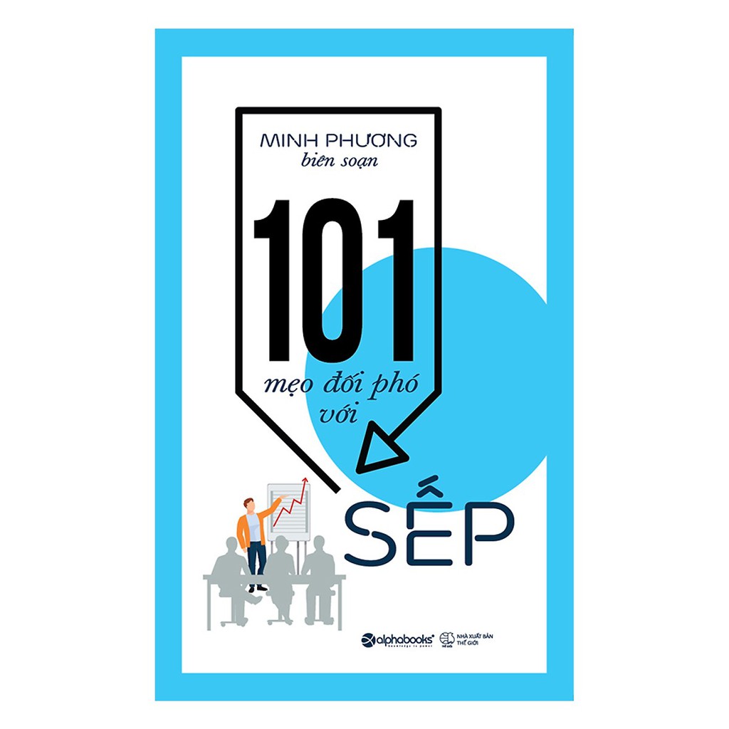 Sách - 101 Mẹo Đối Phó Với Sếp