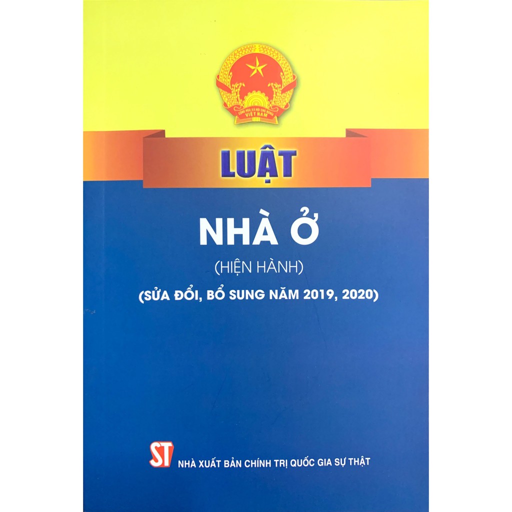 Sách - Luật nhà ở (Hiện hành) (NXB Chính trị quốc gia Sự thật)