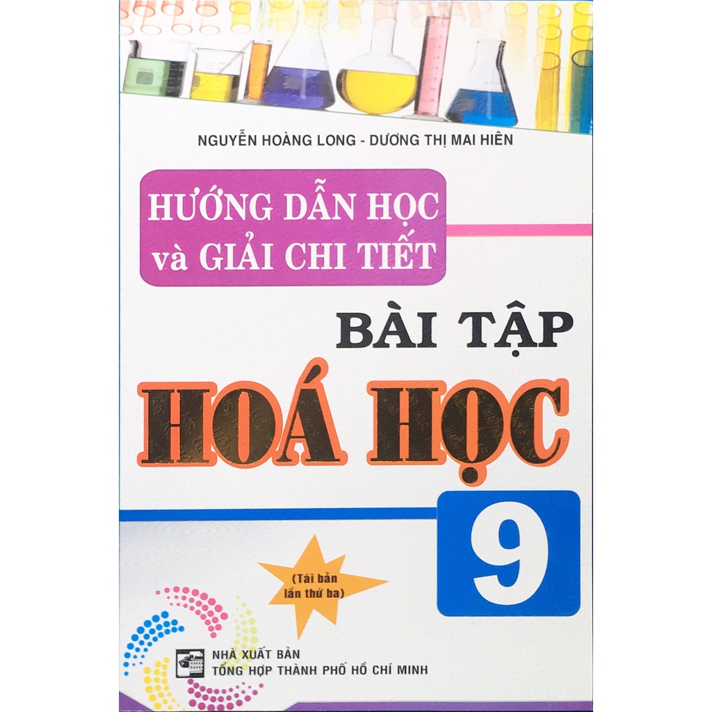 Sách - Hướng Dẫn Học Và Giải Chi Tiết Bài Tập Hóa Học 9