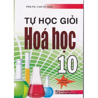Sách - Tự học giỏi Hóa 10 (Tái bản 2)