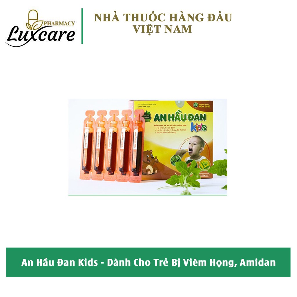Ống Uống An Hầu Đan Kids - Combo 7 Dành Cho Trẻ Viêm Họng, Amidan, Giúp Bổ Phế, Giảm Ho, Long Đờm