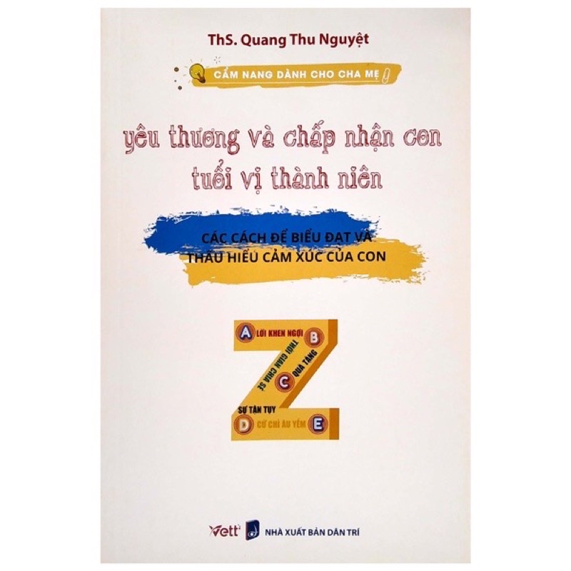 Sách - Cẩm Nang Dành Cho Cha Mẹ - Yêu Thương Và Chấp Nhận Con Tuổi Vị Thành Niên
