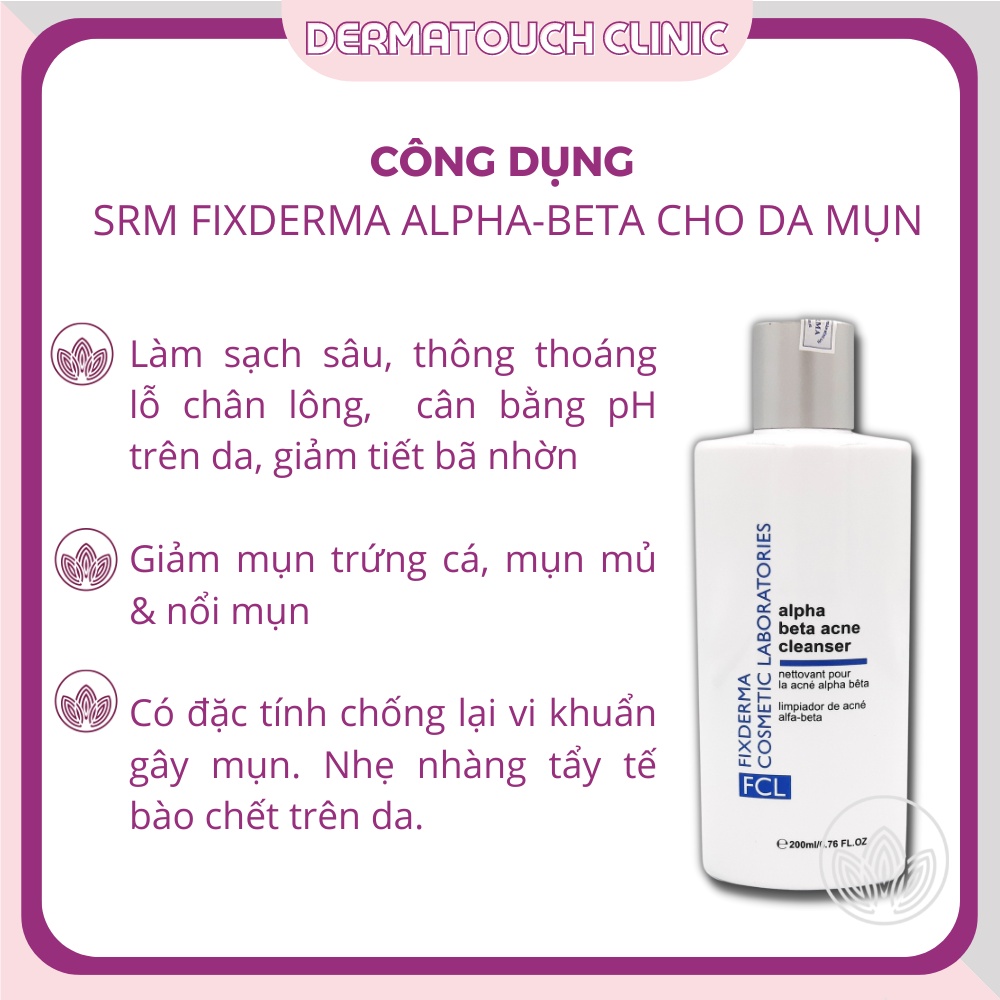 Sữa rửa mặt Fixderma FCL Alpha Beta Acne 200mL- Dược mỹ phẩm Derma Touch