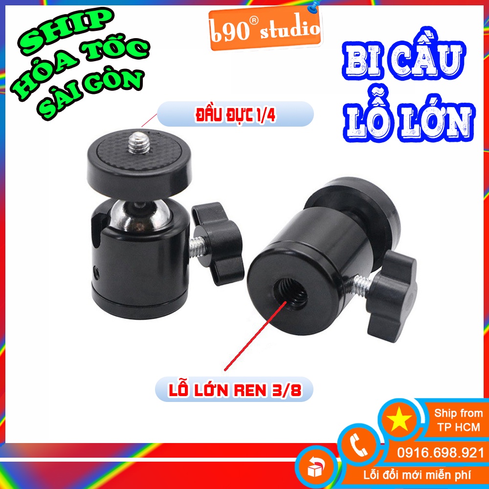 GIÁ SỈ  Ball Head Bi cầu lỗ ren 3/8 SỬ DỤNG PHỤ KIỆN MÁY ẢNH,ĐÈN LIVESTREAM,ĐÈN LIVE,CÂY LIVE BỰ