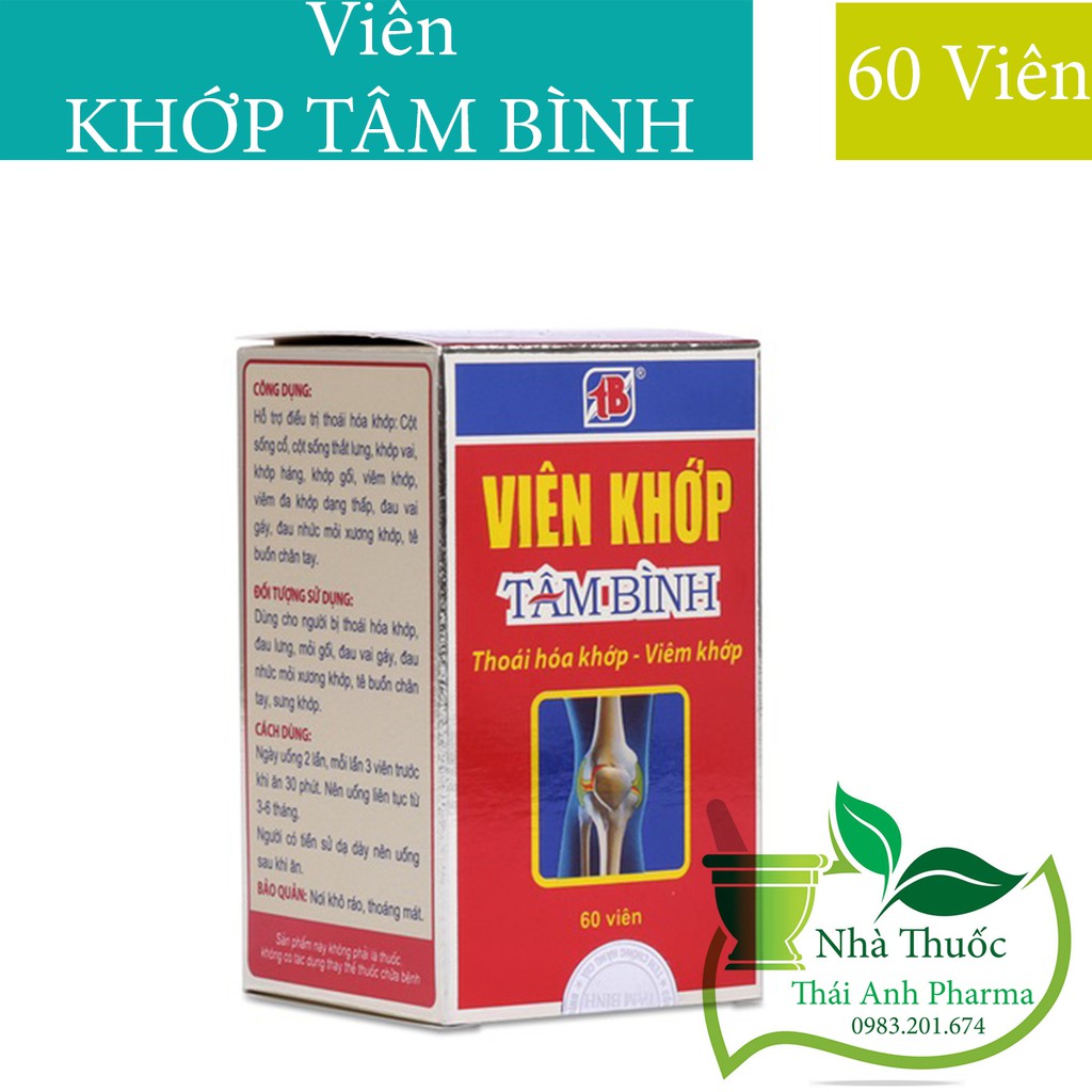 Viên Khớp Tâm Bình Hỗ Trợ Điều Trị Thoái Hoá Khớp Viêm Khớp